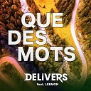 Delivers feat Leemon - Bad Way