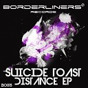 Suicide Toast - Distance Broxart Remix