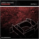 Jared Pastore - Shadows Original Mix