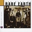 Rare Earth - You Got My Love