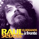 Raul Seixas - How Could I Know Love Was To Go