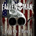 Fallen Man - Feed The Flames