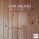 Chime Garlands Oceanically - Inextricable feat Oceanically