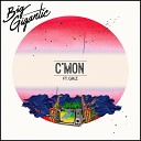 Big Gigantic feat GRiZ - C mon Original mix
