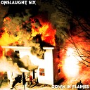 Onslaught Six - In A Bad Place