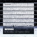 Matushka - As Bartenders Bouncers Dance Danny Skripp…