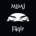MDAJ - Faqir Original Mix