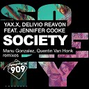 Delivio Reavon Jennifer Cooke YAX X - Society Manu Gonzalez Remix