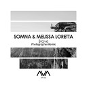 Somna Melissa Loretta - Brave Photographer Remix