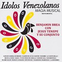 Benjamin Brea Con Jesus Tenepe - A Quien No Le Va A Gustar