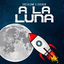 Socialsmr Xekirao - A La Luna