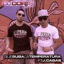 DJ Cort S feat J Cabas - Que Suba la Temperatura Radio Mix