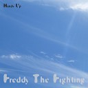 Freddy The Fighting - Passion For Triumph