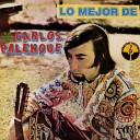 Carlos Palenque - Te Vas No M s