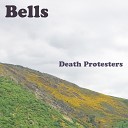 Death Protesters - Violence Of Her Fire