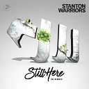 Stanton Warriors - Still Here ft Eska Fred V Grafix Remix
