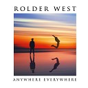 Rolder West - Cannot Say Goodbye