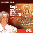 S.Janaki - Kuja Gayatri Mantra