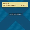 Contras feat Joan Kolova - La Luna Original Version
