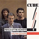 Cube - Prince of the Moment Original 12 Version