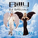 Billy More Dj Speciale - Try Me Original Demo Billy More Meets Dj…