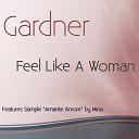 Gardner - Feel Like a Woman Brazilian Love Affair Project…