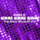 Donna M - Gimme Gimme Gimme Remix Edit Instrumental