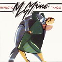 My Mine - Hypnotic Tango Radio Edit