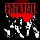 Crystal Pistol - Salt of the earth