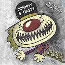 Johnny B Nasty - Live Wire 2012 Demo