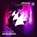 Heatbeat - Berserker Original Mix