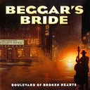 Beggar s Bride - Broken Hearts