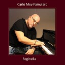 Carlo Mey Famularo - Reginella