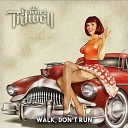 Daniel Tidwell - Walk Don t Run Metal Version