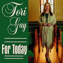 Tori Gay - Let Your House Be A Lighthouse