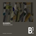 Blaqwell - Traveling Man Original Mix