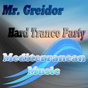 Mr Greidor - Anthem Of Master Hard Part 1 Hymnclub Mix