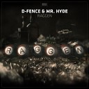 D Fence Mr Hyde - Raggen