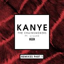 The Chainsmokers - Kanye Ookay Remix