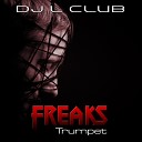 DJ L Club - Freaks Mix Version