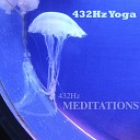 432Hz Yoga feat 432HZ Meditation - Inner Sound