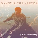 Danny The Veetos - Alright