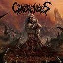 Gangrenous - Murdered Dismembered and Burned