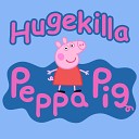 Hugekilla - Свинка Пэппа