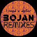Aloe Blacc - I Need A Dollar Bojan Mix