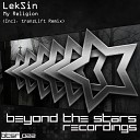 LekSin - My Religion tranzLift Remix