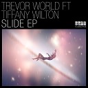 Trevor World feat Tiffany Wilton - Tramp Original Mix