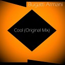 Bugatti Armani - Cool Original Mix