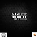 Maxim Lebedev - Promise Me Original Mix