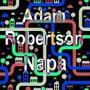 Adam Robertson - Napa Original Mix